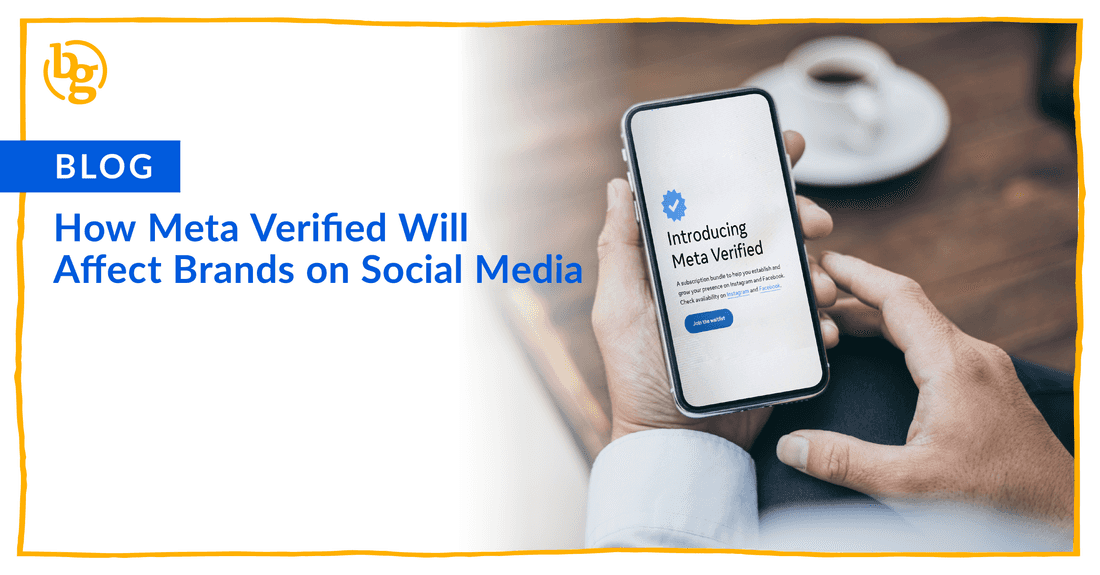 How Meta Verified Will Affect Brands on Social Media