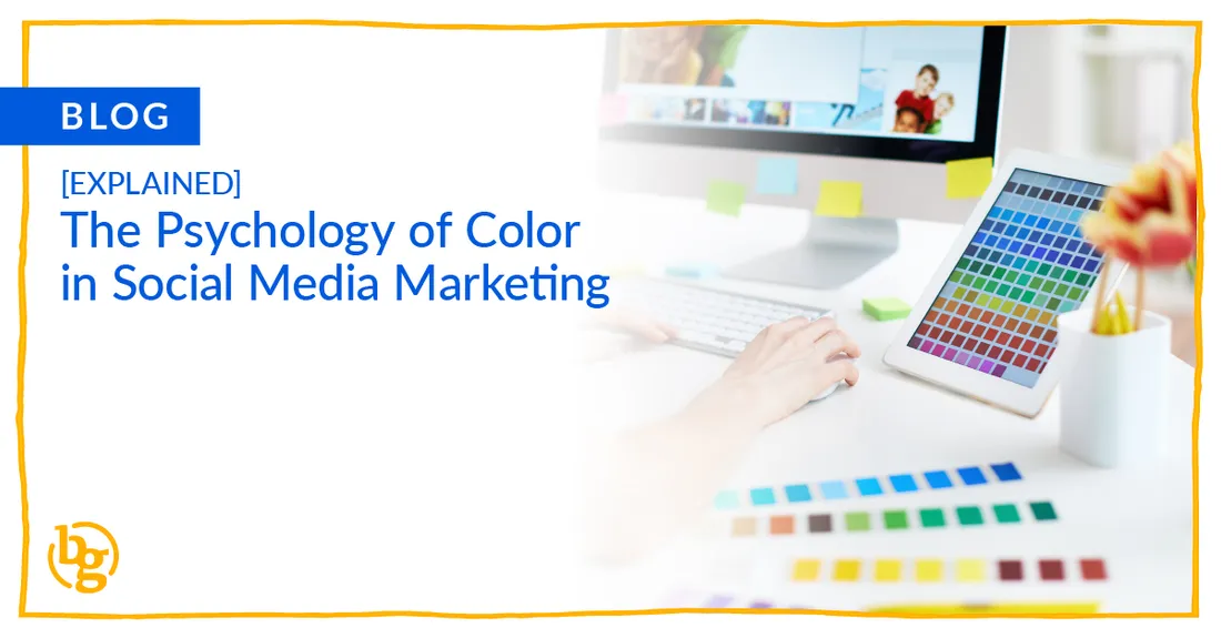  [Explained] The Psychology of Color in Social Media Marketing