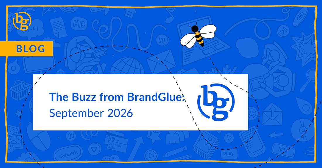 The Buzz from BrandGlue: September 2026