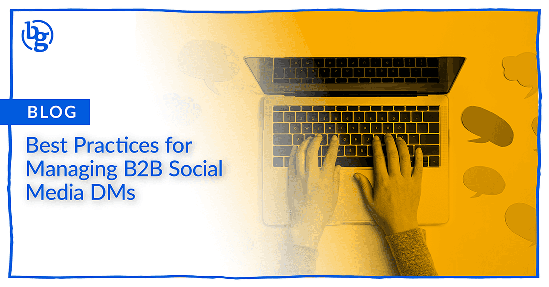 Best Practices for Managing B2B Social Media DMs