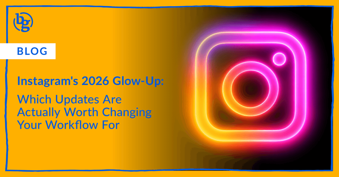 Instagram's 2026 Glow-Up: Which Updates Are Actually Worth Changing Your Workflow For