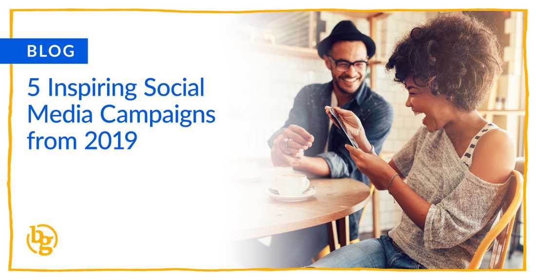 5-inspiring-social-media-campaigns-of-2019